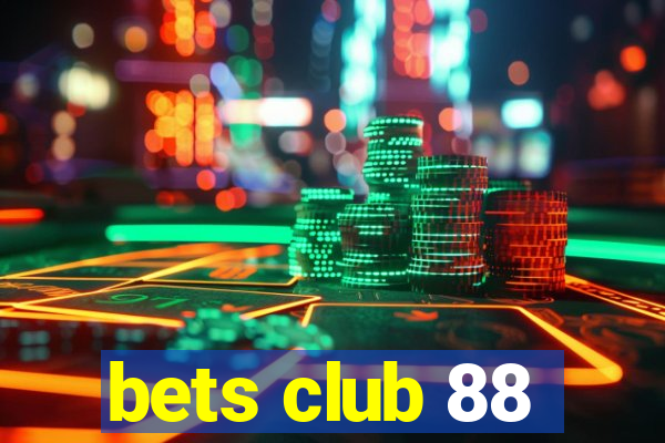 bets club 88